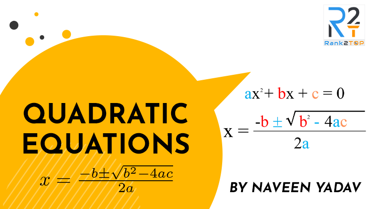 Quadratic Equations -A complete course with Examples